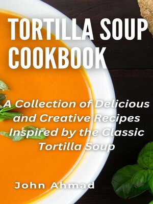 cover image of Tortilla Soup Cookbook